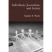 Individuals, Journalism, and Society