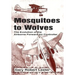 Mosquitoes to Wolves: The Evolution of the Forward Air Controller