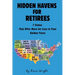Hidden Havens For Retirees: 7 States That Offer More for Less In Your Golden Years