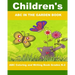 Children's ABC In The Garden Book: ABC Coloring and Writing Book Grades K-2