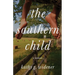The Southern Child: A Memoir