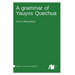 A grammar of Yauyos Quechua