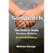 Sasquatch, The Native Truth, Ravens Return