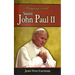 Praying with Saint John Paul II