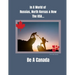 In a World of Russias, North Koreas and Now the USA, Be A Canada