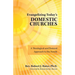 Evangelizing Today's Domestic Churches: A Theological and Pastoral Approach to the Family