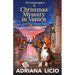 A Christmas Mystery in Venice and Other Winter Tales: 3 Short Stories