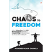 Chaos To Freedom