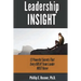 Leadership INSIGHT: 12 Powerful Secrets Every GREAT Team Leader