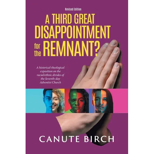 A Third Great Disappointment for the Remnant?