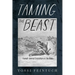 Taming the Beast: Human-Animal Encounters in the Bible
