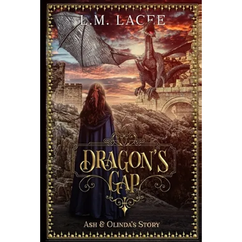 Dragon's Gap: Ash & Olinda's Story