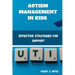Autism Management in Kids: Effective Strategies for Support