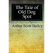 The Tale of Old Dog Spot