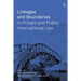 Linkages and Boundaries in Private and Public International Law
