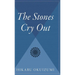 The Stones Cry Out