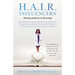 H.A.I.R. Influencers: (Having Authority In Restoring) Seven Powerpack Days of Hair-Restoring Declarations A Comprehensive Guide in Declaring the Word