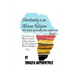 Christianity is an African Religion: How African Spirituality Gave Birth to the Light of the World. Deconstructing White Christian Religious Racism co