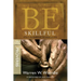 Be Skillful (Proverbs): God's Guidebook to Wise Living
