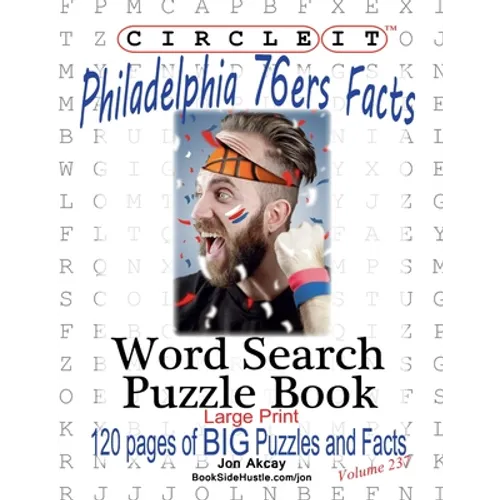 Circle It, Philadelphia 76ers Facts, Word Search, Puzzle Book