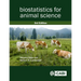 Biostatistics for Animal Science