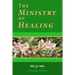 The Ministry of Healing: Illustrated