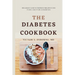 The Diabetes Cookbook: Delicious and Nutritious Recipes for Type 1 and Type 2 Diabetes