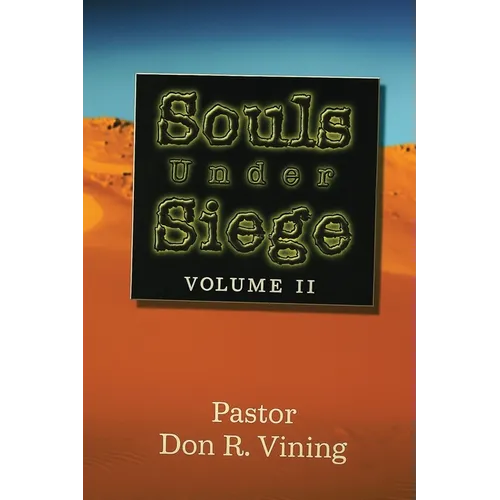 Souls Under Siege: Volume II