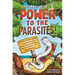 Power to the Parasites!