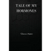 Tale of My Hormones