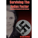 Surviving the Judas Factor: A Childhood Entombed in Nazi Germany