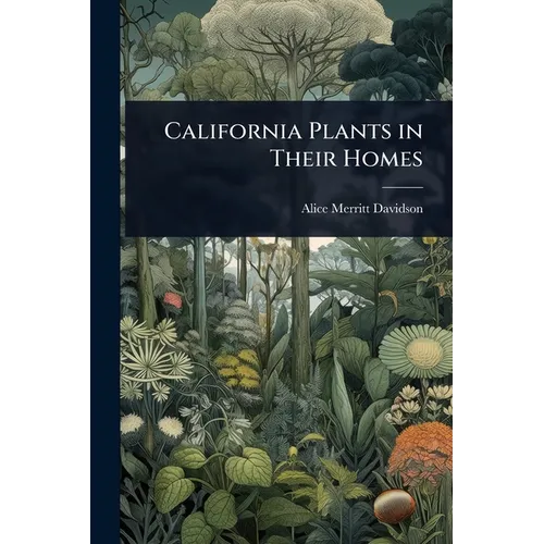 California Plants in Their Homes