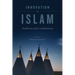 Innovation in Islam: Traditions and Contributions