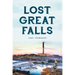 Lost Great Falls