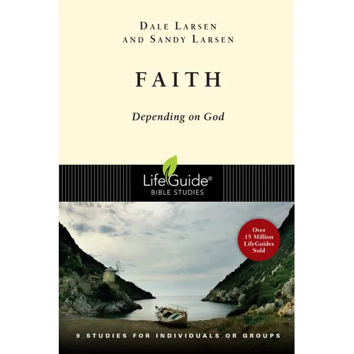 Faith: Depending on God