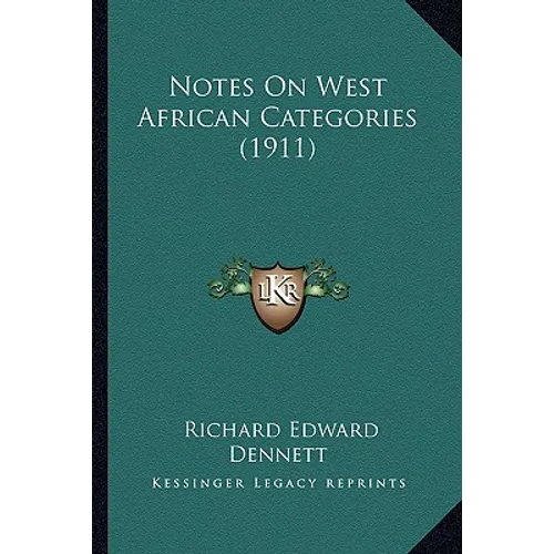 Notes On West African Categories (1911)