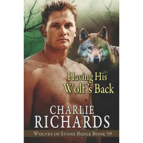 Having his Wolf's Back