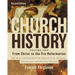 Church History, Volume One: From Christ to the Pre-Reformation: The Rise and Growth of the Church in Its Cultural, Intellectual, and Political Context