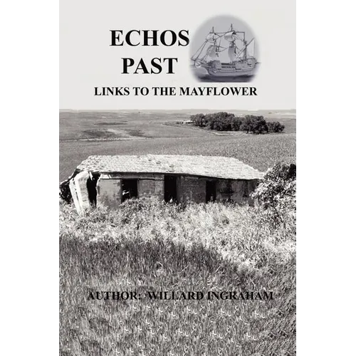 Echos Past - Links to the Mayflower