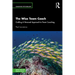 The Wise Team Coach: Crafting a Personal Approach to Team Coaching