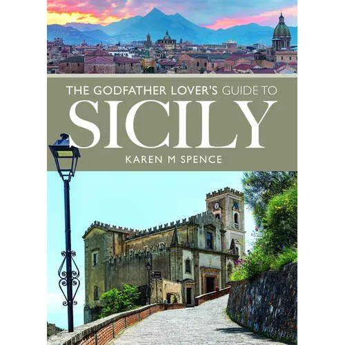 The Godfather Lover's Guide to Sicily