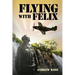 Flying with Felix