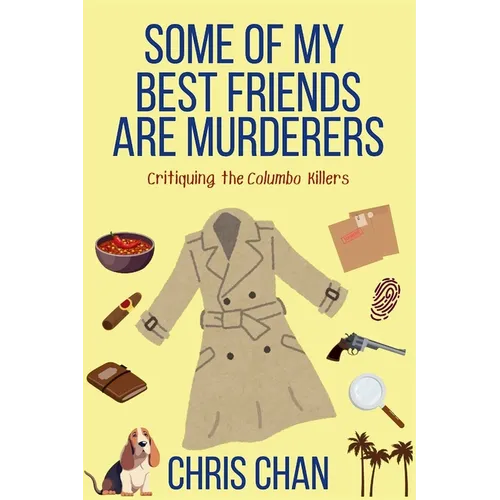 Some of My Best Friends are Murderers: Chris Chan's Nonfiction Mystery Criticism Series