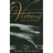 Virtuosi: A Defense and a (Sometimes Erotic) Celebration of Great Pianists