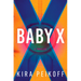 Baby X: A Thriller