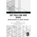 Soft Skills and Hard Values: Meeting Education's 21st Century Challenges