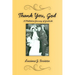 Thank You God: A Meditative Journey of Gratitude