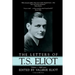 The Letters of T.S. Eliot: Volume 1, 1898-1922