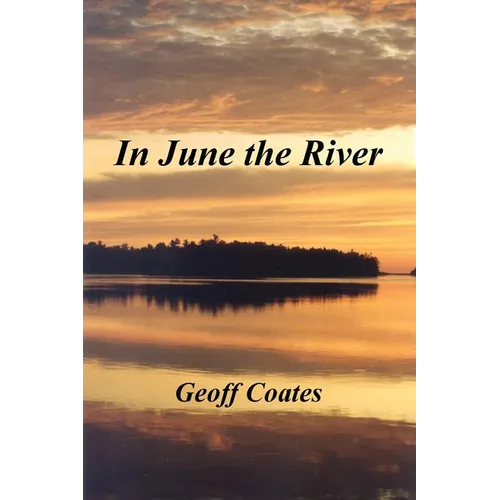 In June the River