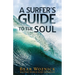 A Surfer's Guide to the Soul
